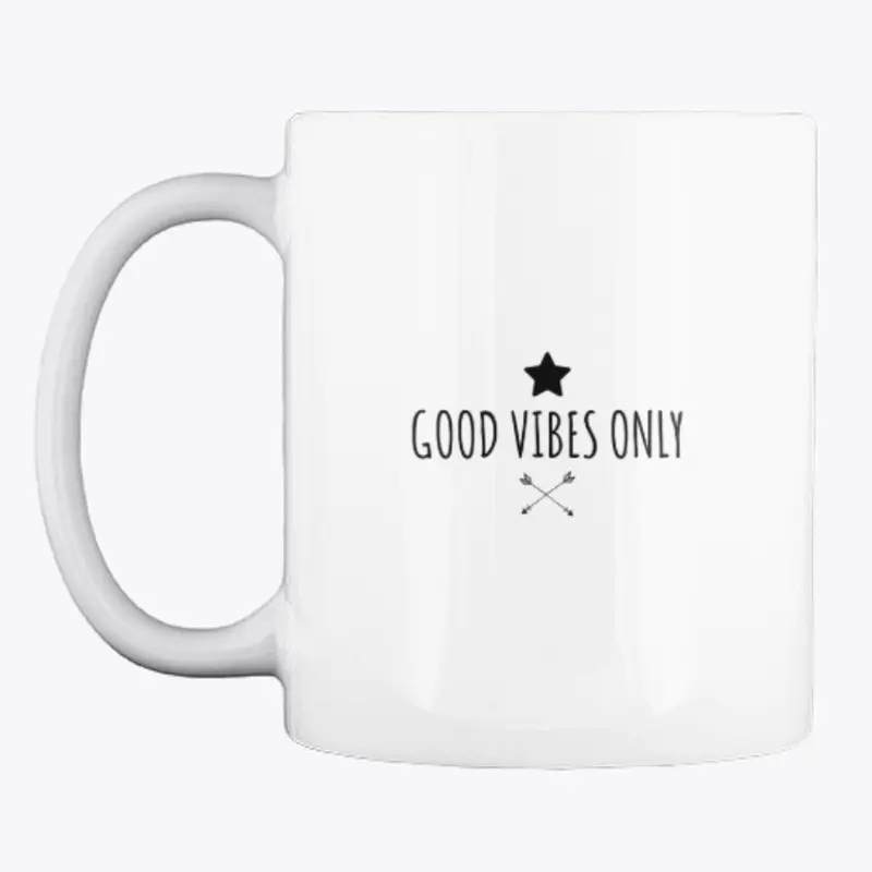 Good Vibes Only 